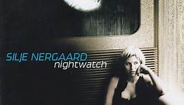 Silje Nergaard - Nightwatch