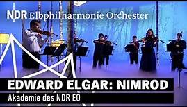 Edward Elgar: Nimrod | Akademie des NDR Elbphilharmonie Orchesters