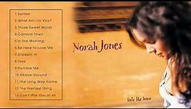 Norah Jones - Feels Like Home (Full Album 2004)