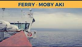 Passage on ferry MOBY AKI, Livorno-Olbia (Moby Lines)