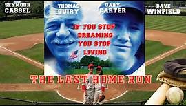 The Last Home Run | Trailer | Thomas Guiry I Seymour Cassel | Bob Gosse