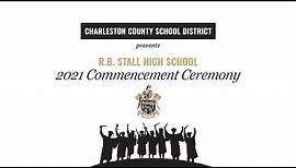 Stall High School 2021 Graduation Live Stream