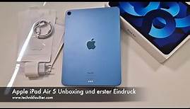 Apple iPad Air 5 Unboxing und erster Eindruck