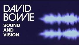 David Bowie - Sound And Vision 2013 (Official Lyric Video)