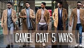 How to Wear a Camel Coat 5 ways | Men's Style & Fashion Lookbook