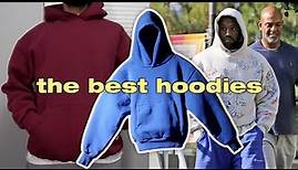 The Best Hoodies