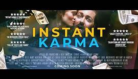 INSTANT KARMA Official Trailer (2022)