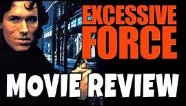 Excessive Force (1993) - Comedic Movie Review