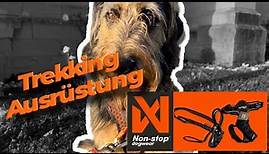 unsere Trekkingaustattung Non-Stop Dogwear Unboxing | Aktion