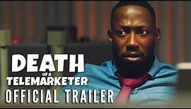 DEATH OF A TELEMARKETER - Official Trailer (HD) | Now on Digital!