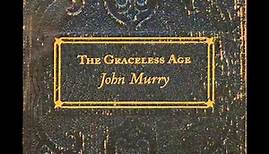 John Murry - Things we lost in the fire