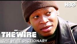 The Wire Dictionary | The Wire | HBO
