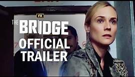 The Bridge | Official Series Trailer | FX