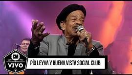 Pío Leyva y Buena Vista Social Club - Show Completo - CM Vivo 2000