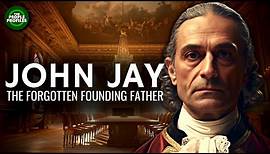 John Jay - The Forgotten Founding Father Documentary