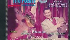 Tito Puente And His Orchestra - The Best Of Tito Puente & His Orchestra Vol. 1