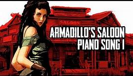Armadillo's Saloon Piano Song 1