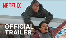 Bad Trip starring Eric Andre, Lil Rel Howery & Tiffany Haddish | Official Trailer | Netflix