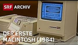 «Macintosh 128k» von Apple (1984) | Test erster Macintosh | SRF Archiv