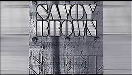 Savoy Brown 🏴󠁧󠁢󠁥󠁮󠁧󠁿 - Steel (full album) 2007