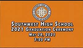 Southwest High School 2021 Graduation