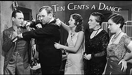 Ten Cents A Dance (1931) - HD, Barbara Stanwyck, Ricardo Cortez, Monroe Owsley