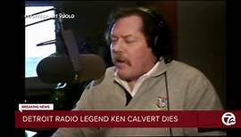 Detroit radio legend Ken Calvert dies at age 72
