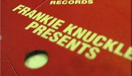 Frankie Knuckles - His Greatest Hits From Trax Records