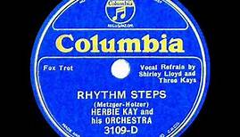 1935 Herbie Kay - Rhythm Steps (Shirley Lloyd & Three Kays, vocal)