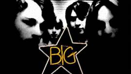 Big Star - Thirteen 1972