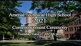 Arsenal Technical High School Commencement Ceremony 2021