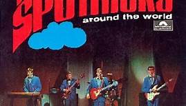 The Spotnicks - Around The World