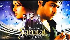 Jannat In Search Of Heaven 2008 Full Movie HD | Emraan Hashmi, Sonal Chauhan | Facts & Review