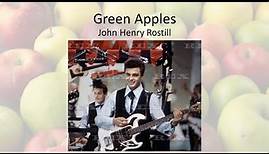 Green Apples - John Henry Rostill