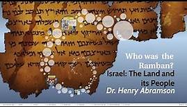 Who Was Nahmanides? Israel: The Land and its People