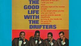 The Drifters - The Good Life With The Drifters