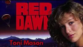 Toni Mason: The Warrior Spirit of Red Dawn - Red Dawn (1984)