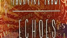Counting Crows - Echoes Of The Outlaw Roadshow