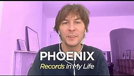 Phoenix - Records In My Life (2022 interview)