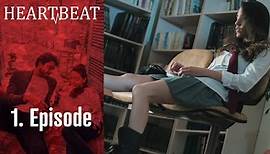 Heartbeat - Episode 1