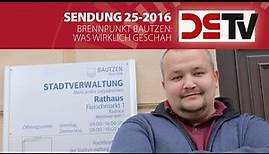 DS-TV 25-16: Brennpunkt Bautzen: Was wirklich geschah