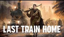 Last Train Home ✦ #1: Die Reise geht nach Osten ✦ Preview / Demo / Angespielt (Let's Play / Deutsch)