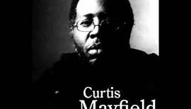 Curtis Mayfield - Move On Up (FULL SONG)