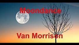 Moondance - Van Morrison - with lyrics