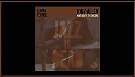 Musique : "Jazz is dead" rend hommage à Tony Allen