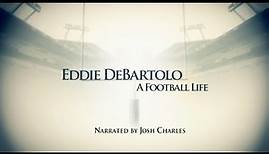A Football Life - Eddie DeBartolo HD