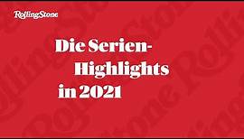 Neue Serien 2021: Das sind die Serien-Highlights in 2021