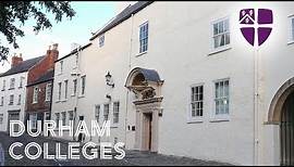 Durham Colleges - The complete guide/tour