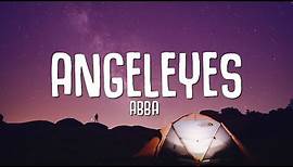 Angeleyes - ABBA (Lyrics)
