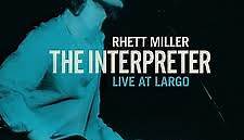 Rhett Miller - The Interpreter Live At Largo